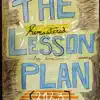 The [Remastered] Lesson Plan album lyrics, reviews, download
