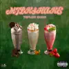 Milkshake - Single album lyrics, reviews, download