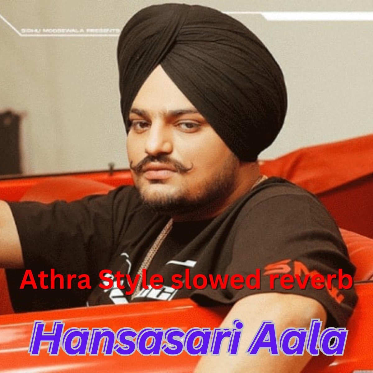 ‎Athra Style Sidhu Moosewala Slowed Reverb Remix (feat. Hansasari Aala ...