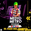 La Cumbia Del Medio Metro (Paso Del Chavito) - Single