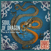 Soul of Dragon - Gabriel Saban &amp; Tian Bo Cover Art