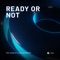 Roc Dubloc & Gid Sedgwick - Ready Or Not (Extended Mix)