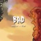 Bad (with FKi 1st) - Anjali Asha & FKi 1st lyrics