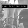 Bad Tendencies - Single