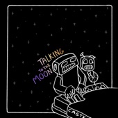 Talking To the Moon (Remix) artwork