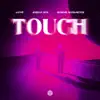 Stream & download Touch - Single