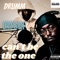 Can't be the one (feat. Drumm) - T Gunz Aka Carolina Dripson lyrics