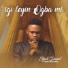 Igileyin Ogba Mi - Single