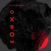 Oxbow - Dead Ahead