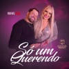 Só um Querendo - Single