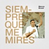 Siempre que me mires - Single