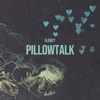 Pillowtalk - Single