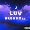 Luv Dreamzzz - EP