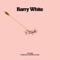 Barry White - Frankie Stew and Harvey Gunn lyrics