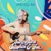 Summertime Sunshine and You - Single