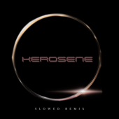 Kerosene (Slowed) [Remix] artwork