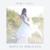 Move In Miracles - Single