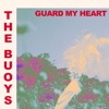 Guard My Heart - Single