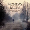 Monday Blues: Melancholic Piano BGM Jazz Sonatas