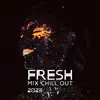 Stream & download Fresh Mix Chill Out 2023: Best Sexy Chill Out Music, Chill House Party Positive Vibes