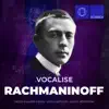 Rachmaninoff: Vocalise - Single album lyrics, reviews, download