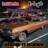 Keepin 'It Mobbin' song lyrics