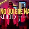 No Quiere Na' - Single