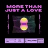 More Than Just a Love - Single