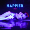 Happier - Single