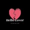 Hello Lover - Ryan Miller lyrics