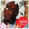 Daddies House - Single album lyrics, reviews, download