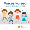 Voices Raised: Vacation Bible School 2022