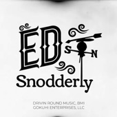 Ed Snodderly - Gone With Gone And Long Time