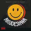 Akudeshwa (feat. Londøn & Raider) - Single album lyrics, reviews, download