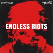 Endless Riots artwork