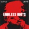 Endless Riots artwork