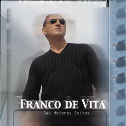 Franco de Vita - Sus Mejores Exitos - Franco de Vita