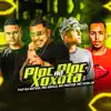 Ploc Ploc na Xoxota (Bregafunk Remix) [feat. MC Nem Jm] - Single album lyrics, reviews, download