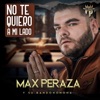 No Te Quiero A Mi Lado - Single