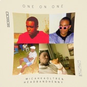 MICAHKAOLTRE - One On One