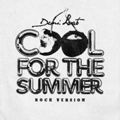 Cool for the Summer - Rock Version by Demi Lovato