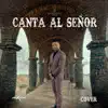 Canta al Señor (Cover) - Single album lyrics, reviews, download