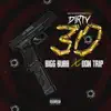 Dirty 30 (feat. DON TRIP) - Single album lyrics, reviews, download