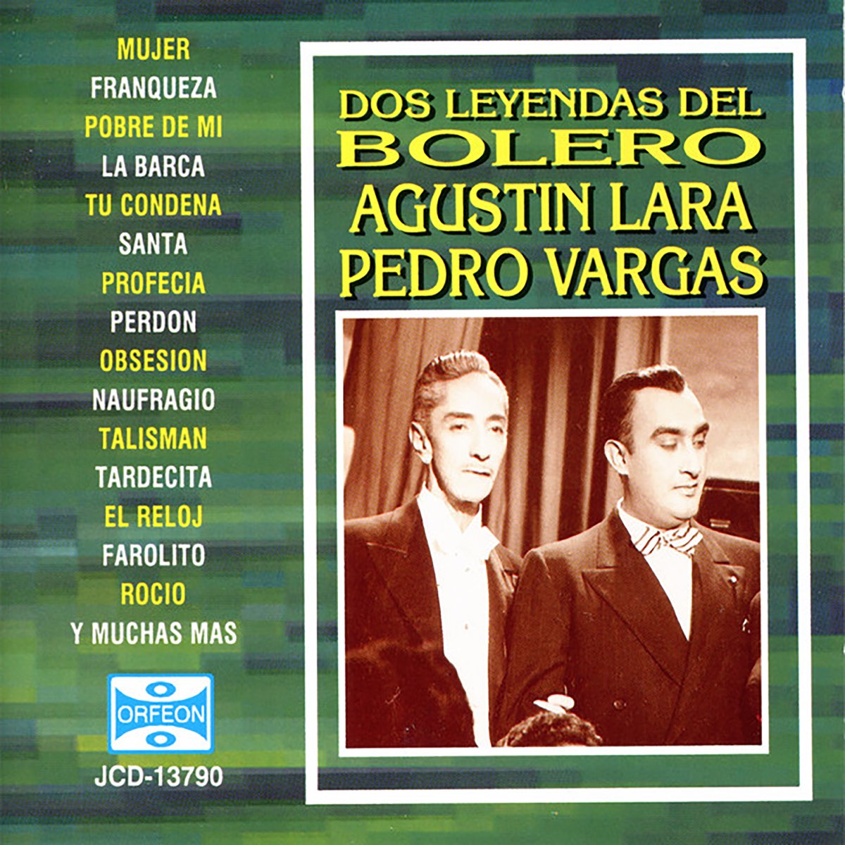 ‎dos Leyendas Del Bolero By Agustín Lara And Pedro Vargas On Apple Music