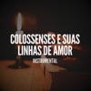 Colossenses e Suas Linhas de Amor - Single