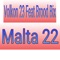 22 - Malta