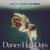 Dance Hall Days - Single