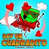 Soy Un Cuadradito - Single