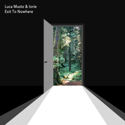 Exit to Nowhere - Single by Luca Musto, Iorie