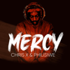 Mercy - CHRIS X